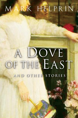 A Dove of the East: And Other Stories (2005)