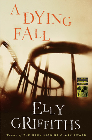 A Dying Fall (2013) by Elly Griffiths