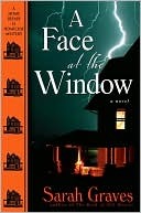 A Face at the Window a Face at the Window a Face at the Window (2008) by Sarah Graves