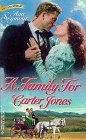 A Family For Carter Jones (Harlequin Historicals , No 433) (1998) by Ana Seymour