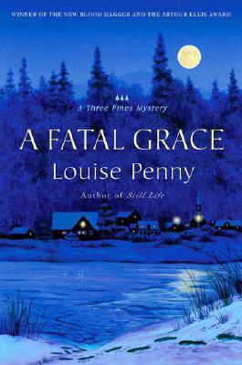 A Fatal Grace (2007) by Louise Penny