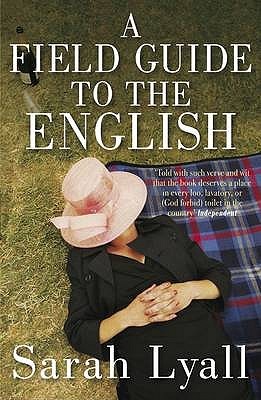 A Field Guide to the English (2008) by Sarah Lyall