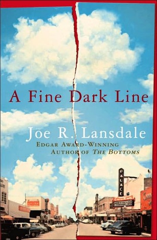 A Fine Dark Line (2003) by Joe R. Lansdale