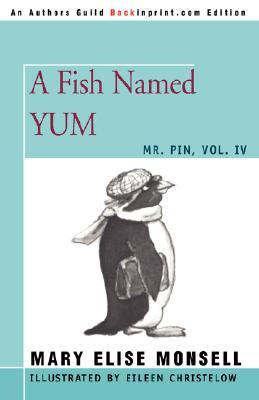 A Fish Named YUM (2007)