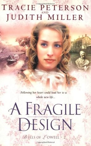 A Fragile Design (2003) by Tracie Peterson