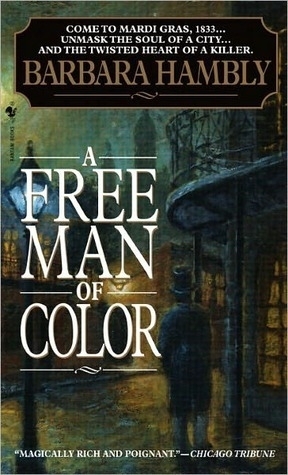 A Free Man of Color (1998) by Barbara Hambly