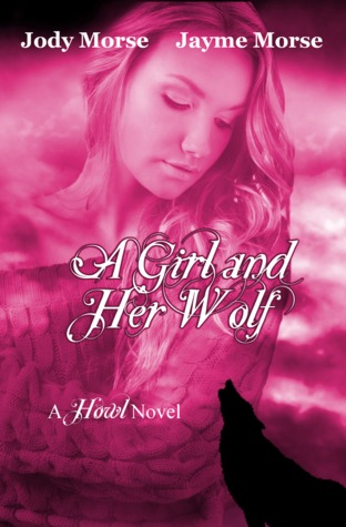 A Girl and Her Wolf (2014) by Jody Morse