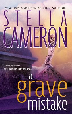 A Grave Mistake (2006) by Stella Cameron