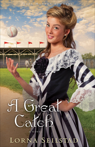 A Great Catch (2011) by Lorna Seilstad