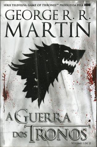 A Guerra dos Tronos, Volume I de II (2013) by George R.R. Martin
