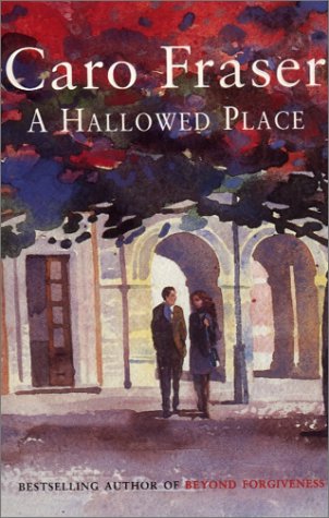 A Hallowed Place (2000) by Caro Fraser