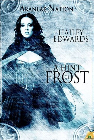 A Hint of Frost (2012) by Hailey Edwards