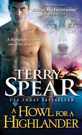 A Howl for the Highlander (2013) by Terry Spear