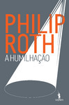 A Humilhação (2009) by Philip Roth