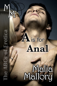A is for Anal (2000) by Malia Mallory