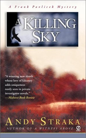 A Killing Sky (2002) by Andy Straka