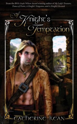 A Knight's Temptation (2009) by Catherine Kean