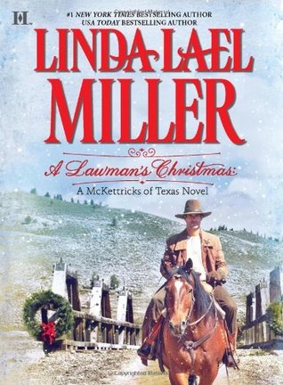 A Lawman's Christmas (2011) by Linda Lael Miller