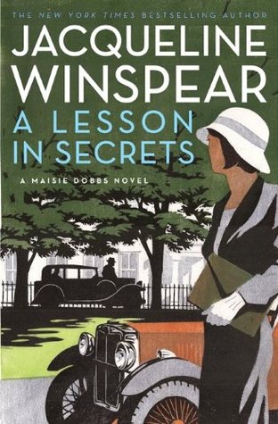 A Lesson in Secrets (2011) by Jacqueline Winspear