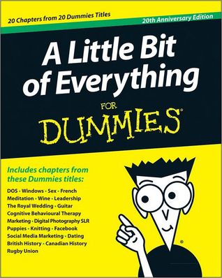 A Little Bit of Everything For Dummies (2011) by Consumer Dummies