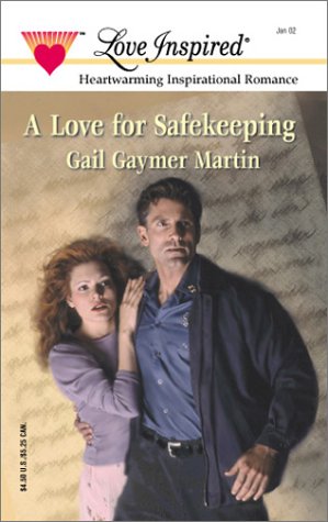 A Love for Safekeeping (2002) by Gail Gaymer Martin