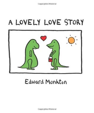 A Lovely Love Story (2006) by Edward Monkton