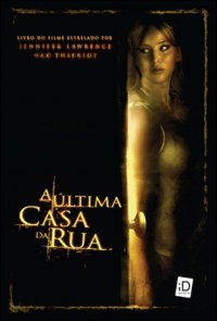 A Última Casa da Rua (2012) by Lily Blake