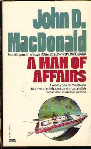 A Man of Affairs (1984) by John D. MacDonald