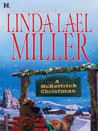 A McKettrick Christmas (2008) by Linda Lael Miller