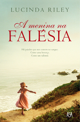 A Menina na Falésia (2011) by Lucinda Riley