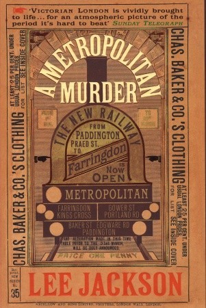 A Metropolitan Murder: (2004) by Lee Jackson