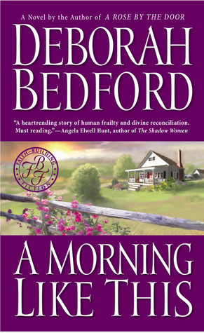 A Morning Like This (2004) by Deborah Bedford