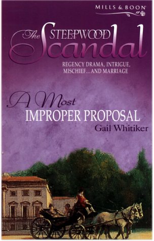 A Most Improper Proposal (2001) by Gail Whitiker