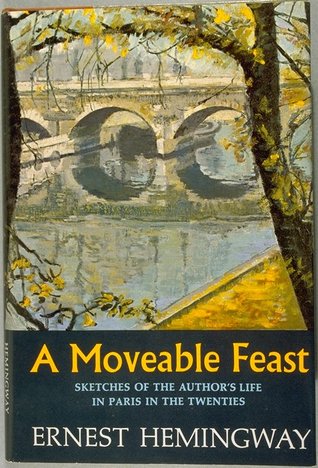 A Moveable Feast (2012) by Ernest Hemingway