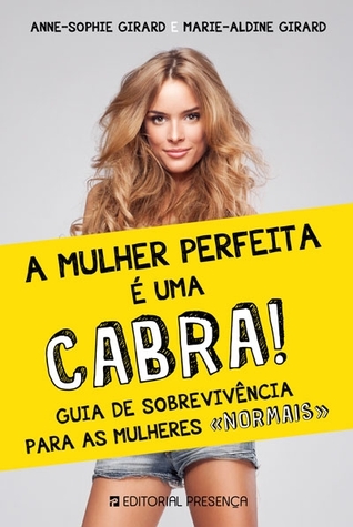 A Mulher Perfeita é uma Cabra! (2014)