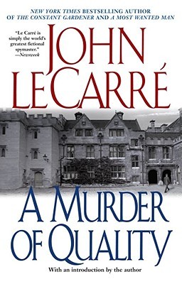 A Murder of Quality (2002) by John le Carré