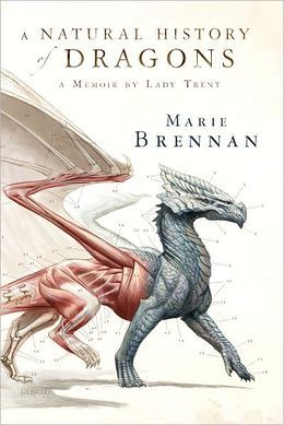 A Natural History of Dragons (2013) by Marie Brennan