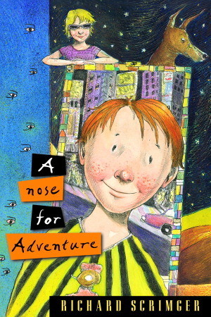 A Nose for Adventure (2000) by Richard Scrimger