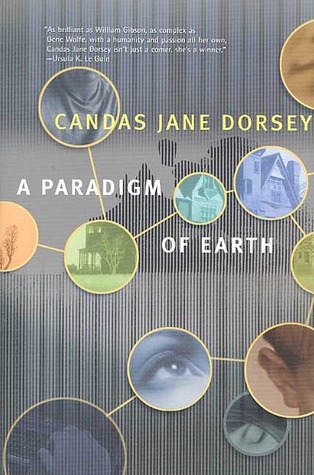 A Paradigm of Earth (2002) by Candas Jane Dorsey