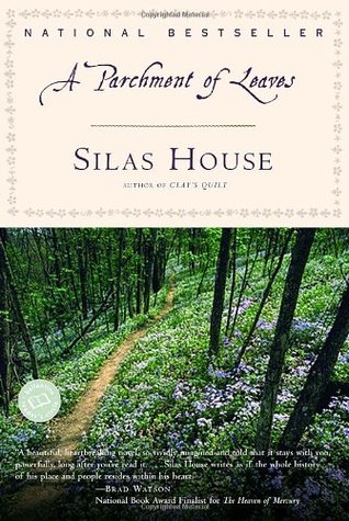 A Parchment of Leaves (2003) by Silas House