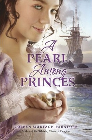 A Pearl Among Princes (2009) by Coleen Murtagh Paratore