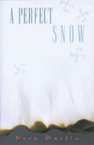 A Perfect Snow (2004) by Nora Martin