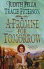 A Promise for Tomorrow (1998) by Tracie Peterson