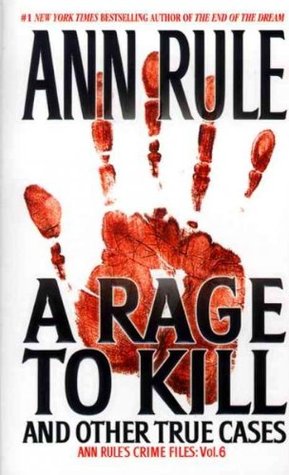 A Rage to Kill and Other True Cases (1999)