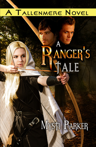 A Ranger's Tale (2000) by Mysti Parker