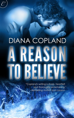 A Reason To Believe (2012) by Diana Copland