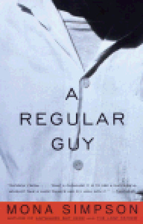 A Regular Guy (1997) by Mona Simpson