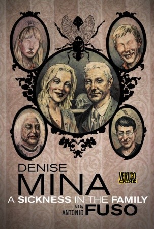 A Sickness in the Family (2010) by Denise Mina