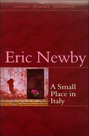 A Small Place in Italy (1998) by Eric Newby