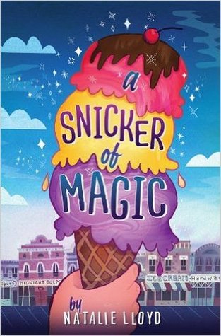 A Snicker of Magic (Hardback) - Common (2000) by Natalie Lloyd